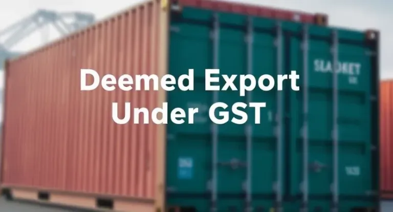Deemed Export under GST | Procedure for Refund