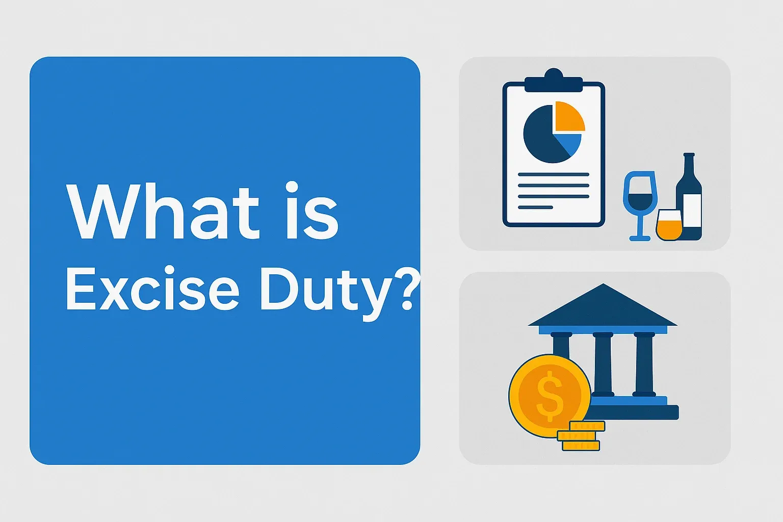 What is Excise Duty