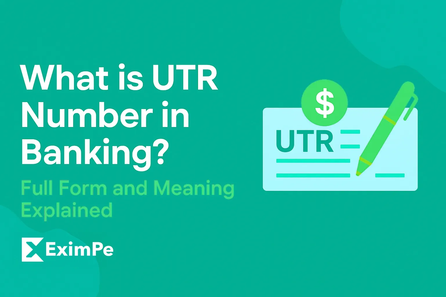 What is UTR Number in Banking Full Form and Meaning Explained