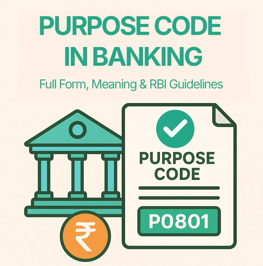 What is Purpose Code in Banking? Meaning, Importance, and RBI Rules
